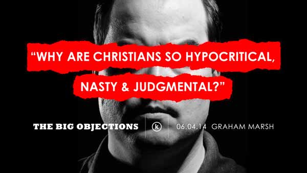 Why are Christians so hypocritical, nasty & judgmental?